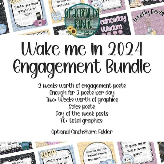 Wake me in 2024 | Engagement Bundle