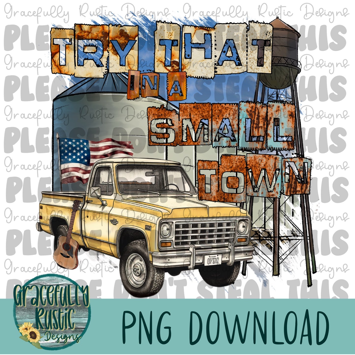 Try That in a Small Town | Full Color | PNG