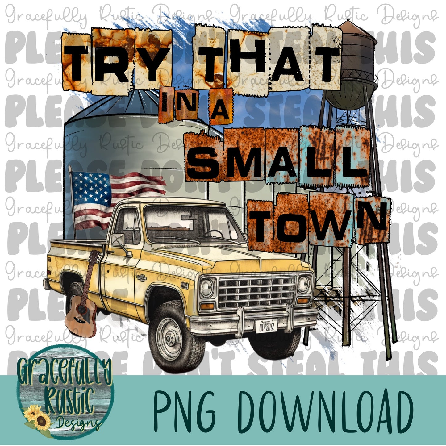 Try That in a Small Town | Full Color | PNG