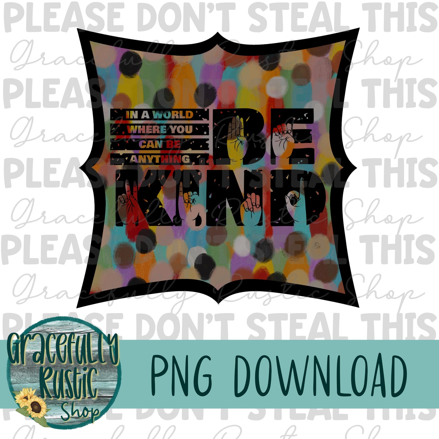 Be Kind | Full Color | PNG