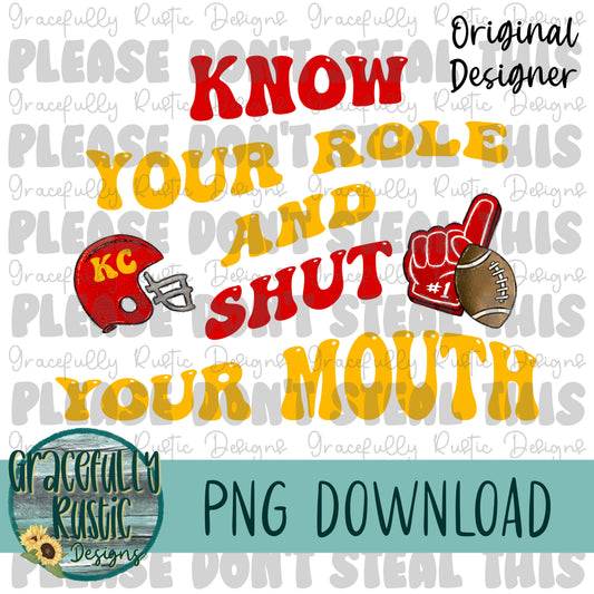 Know your role | KC Chiefs | Full Color | PNG