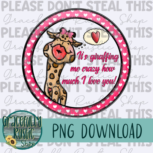 Giraffing me crazy | Full Color | PNG