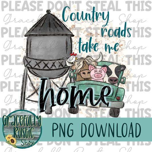 Country Roads Take Me Home - Teal