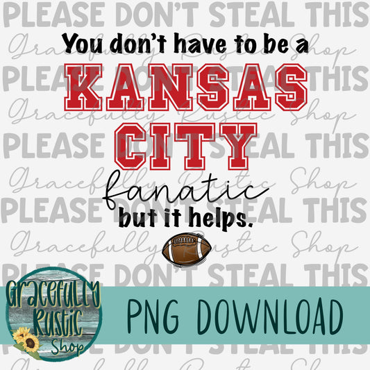 You don’t have to be a KC fanatic but it helps - color - PNG