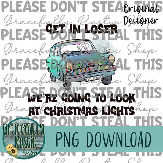 Magical Get in Losers | Christmas | Full Color | PNG